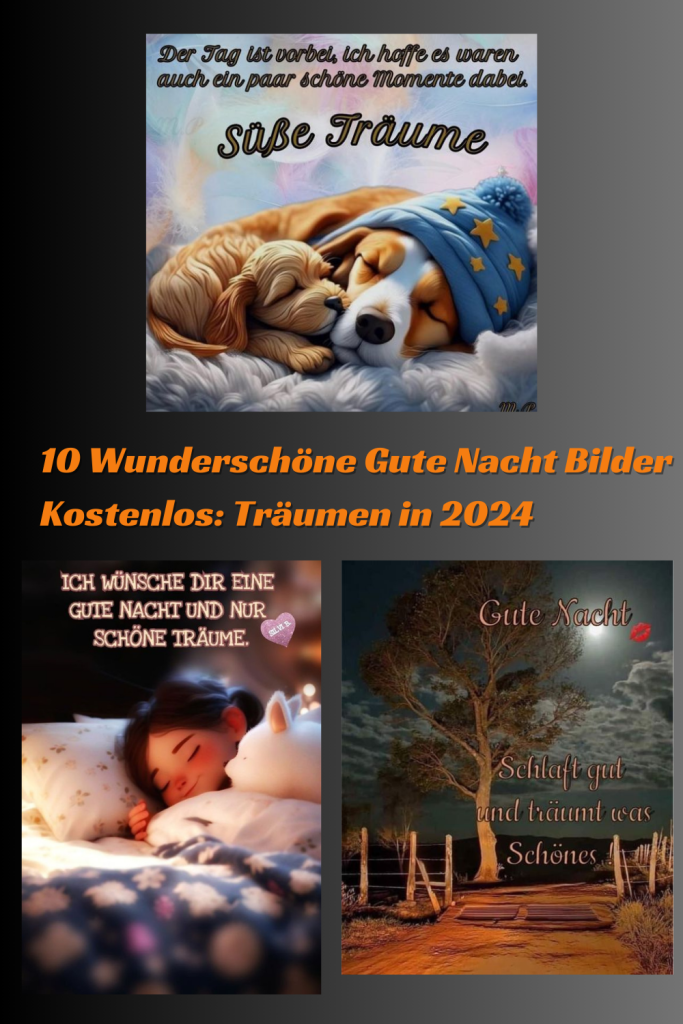 10 Wunderschöne Gute Nacht Bilder Kostenlos Träumen in 2024