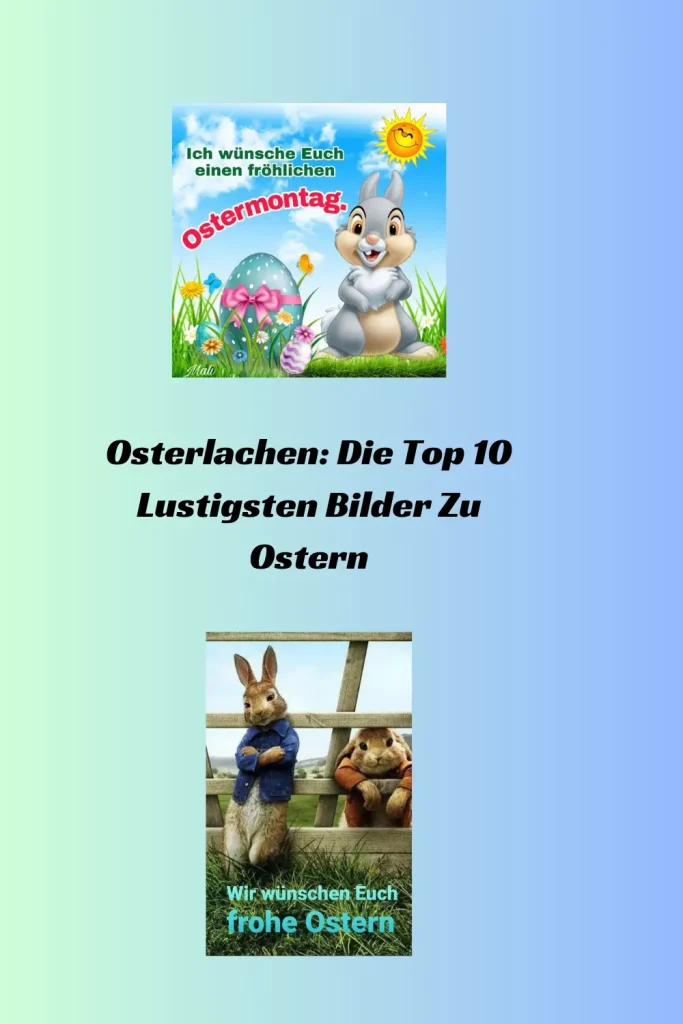 Osterlachen: Die Top 10 Lustigsten Bilder Zu Ostern