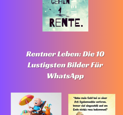 Rentner Leben Die 10 Lustigsten Bilder Für WhatsApp