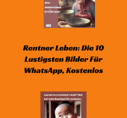Rentner Leben Die 10 Lustigsten Bilder Für WhatsApp, Kostenlos