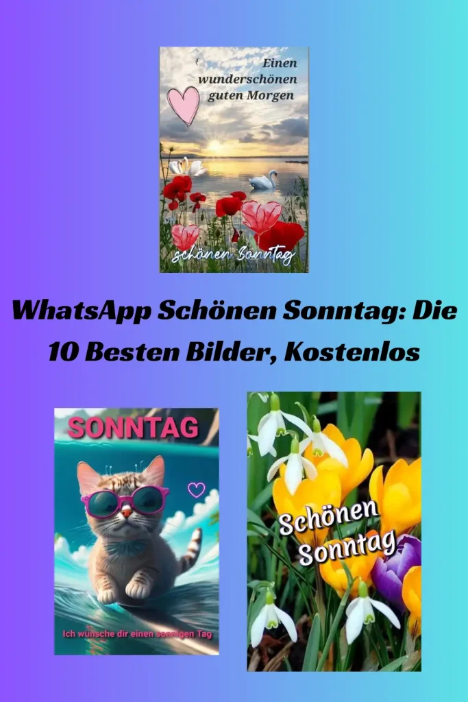 WhatsApp Schönen Sonntag: Die 10 Besten Bilder, Kostenlos